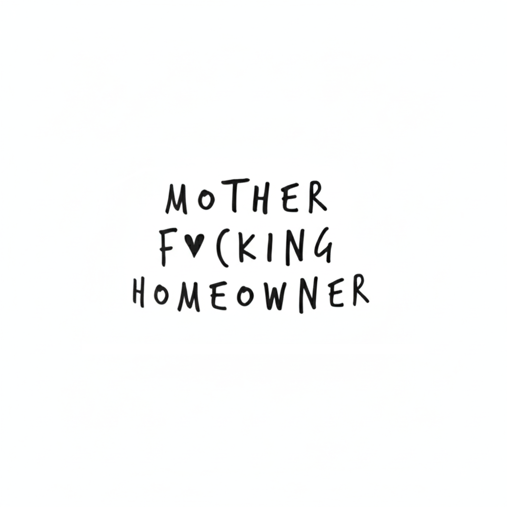 Mother Effing Homeowner Cadeau