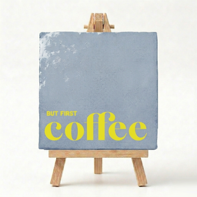 Blauw Tegeltje But First Coffee
