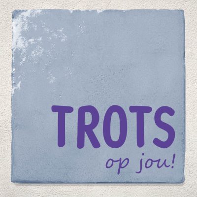 Blauwe Tegel Trots op jou