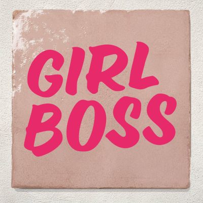 Tegeltje Girl boss