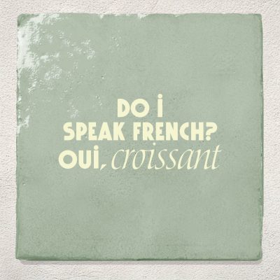 Tegel Groen Do i speak french