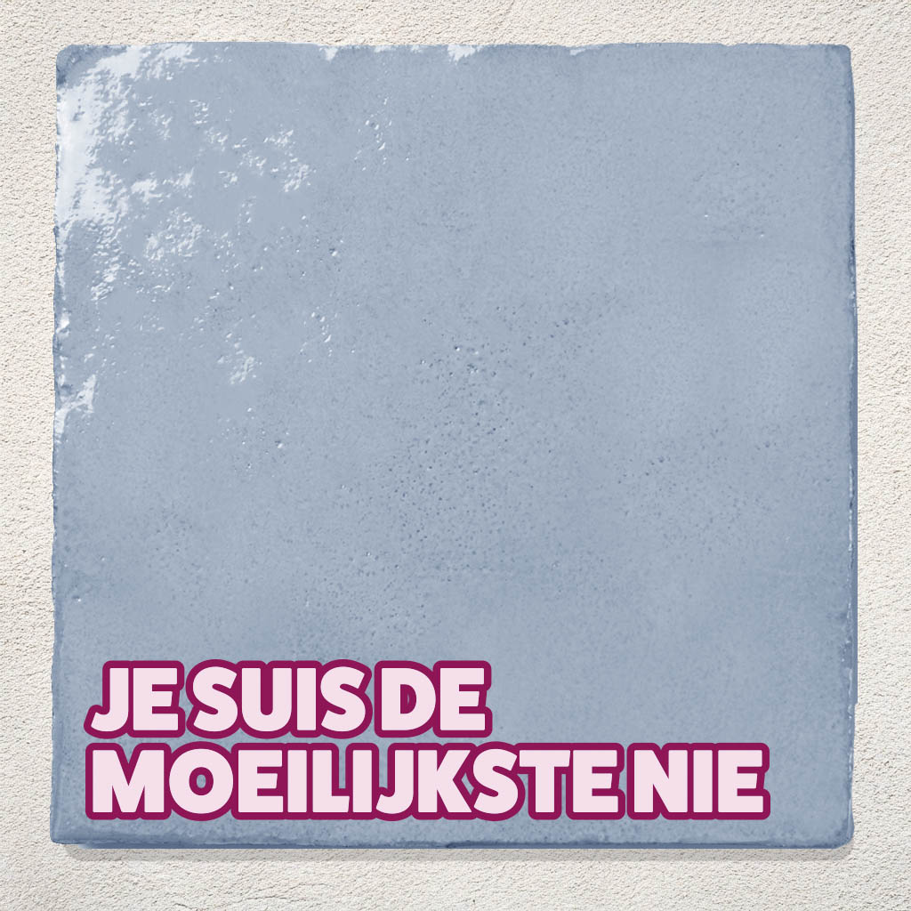 Tegeltje Blauw Je suis