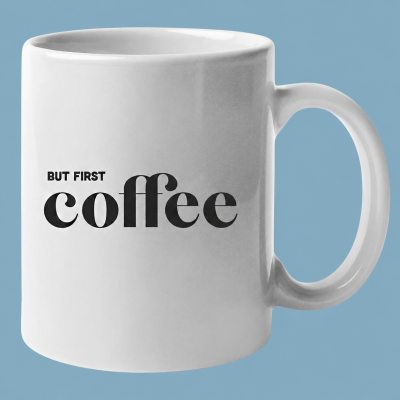 Mok Cadeau But First Coffee