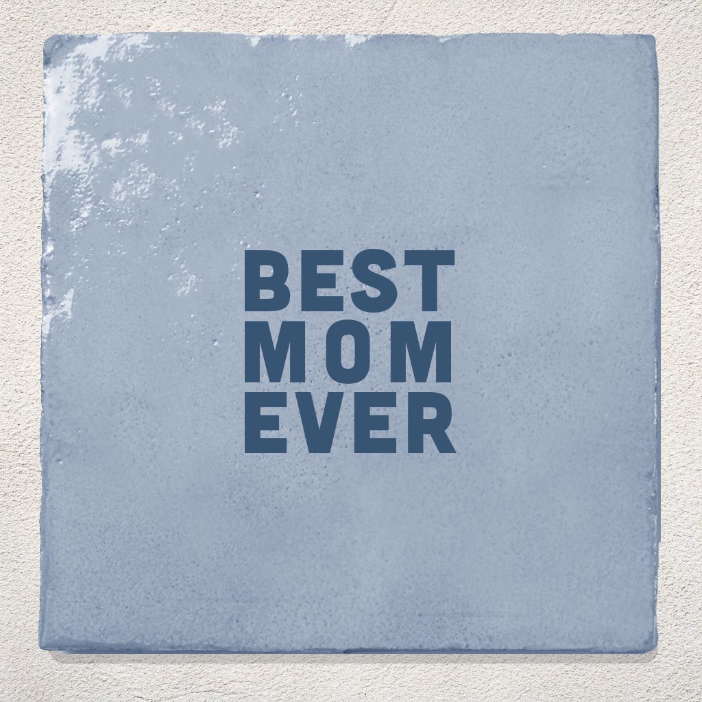 Tegeltje Cadeau Blauw best mom ever